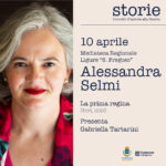 Storie. Incontri d’autore alla Spezia - La prima regina