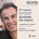 Storie. Incontri d’autore alla Spezia - La geografia del danno