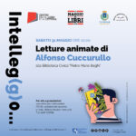 "Letture animate di Alfonso Cuccurullo” alla Biblioteca Civica “Pietro Mario Beghi”