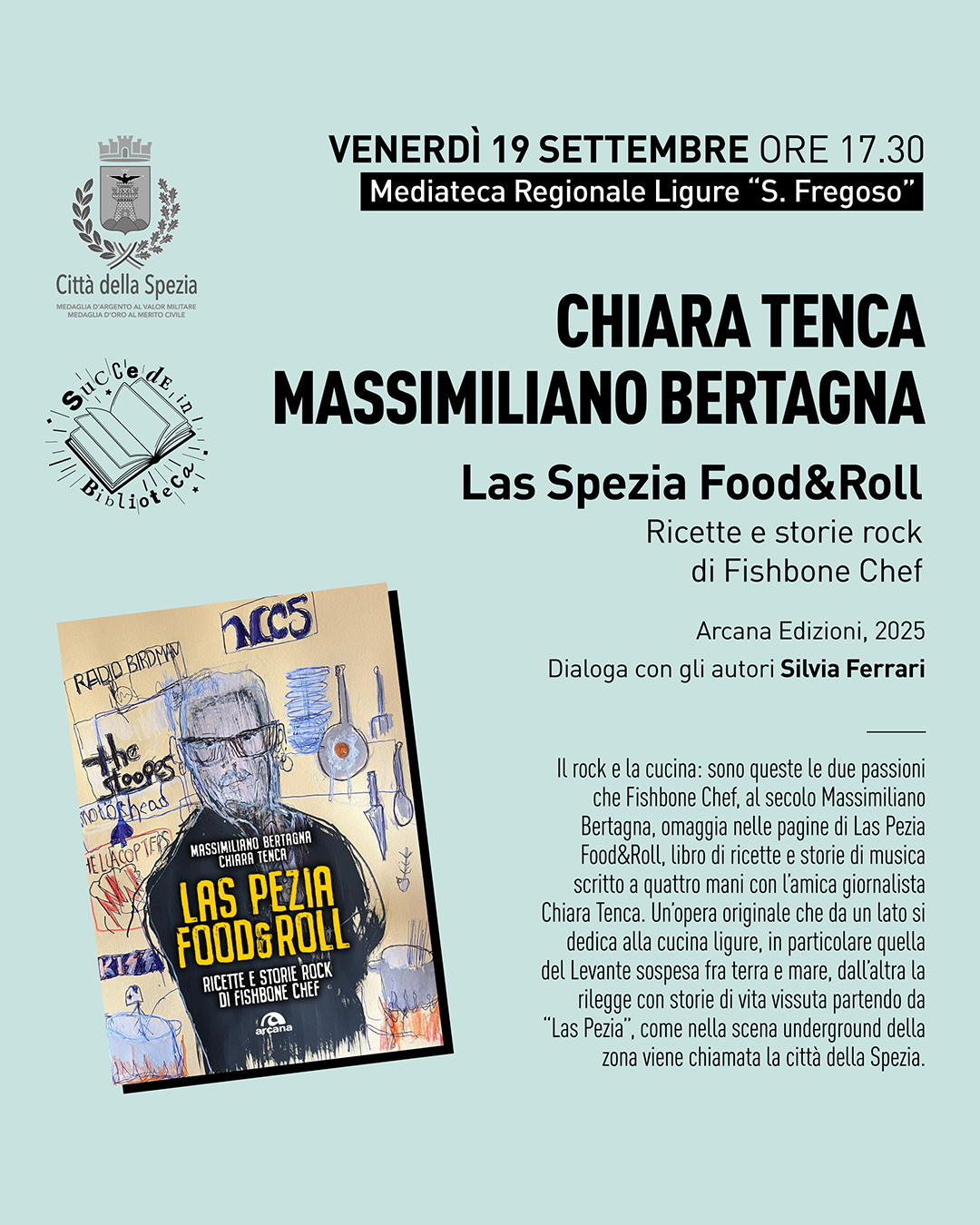 Succede in biblioteca presentazione “Las Pezia Food & Rool. Ricette e storie rock di fishbone chef”
