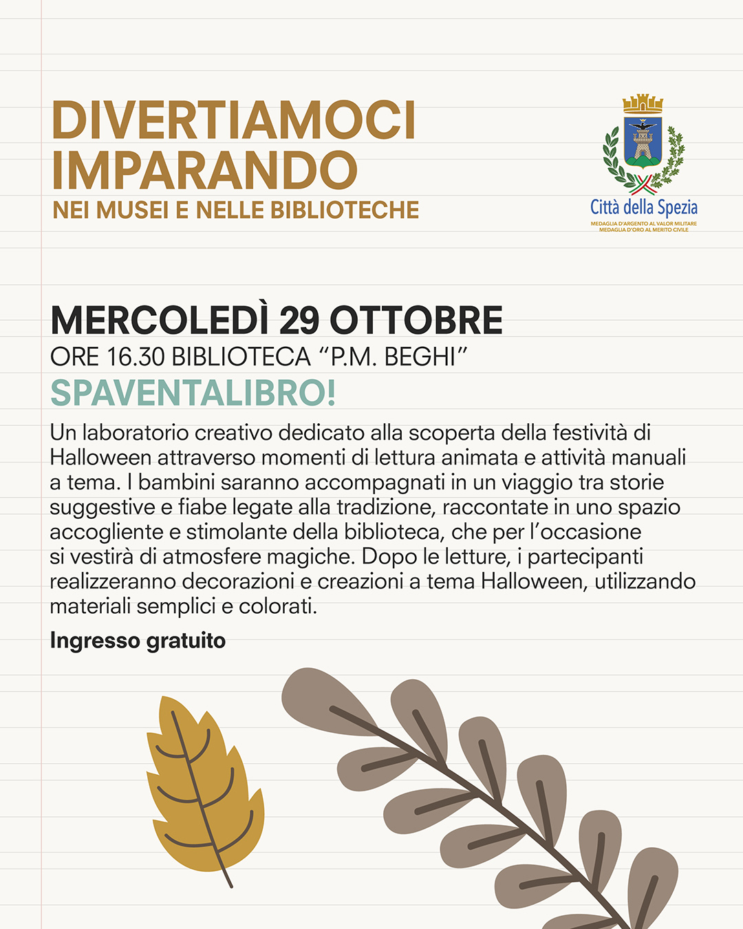 Mercoledì 29 ottobre - Divertiamoci imparando nei musei e nelle biblioteche