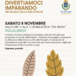 Sabato 8 novembre - Divertiamoci imparando nei musei e nelle biblioteche