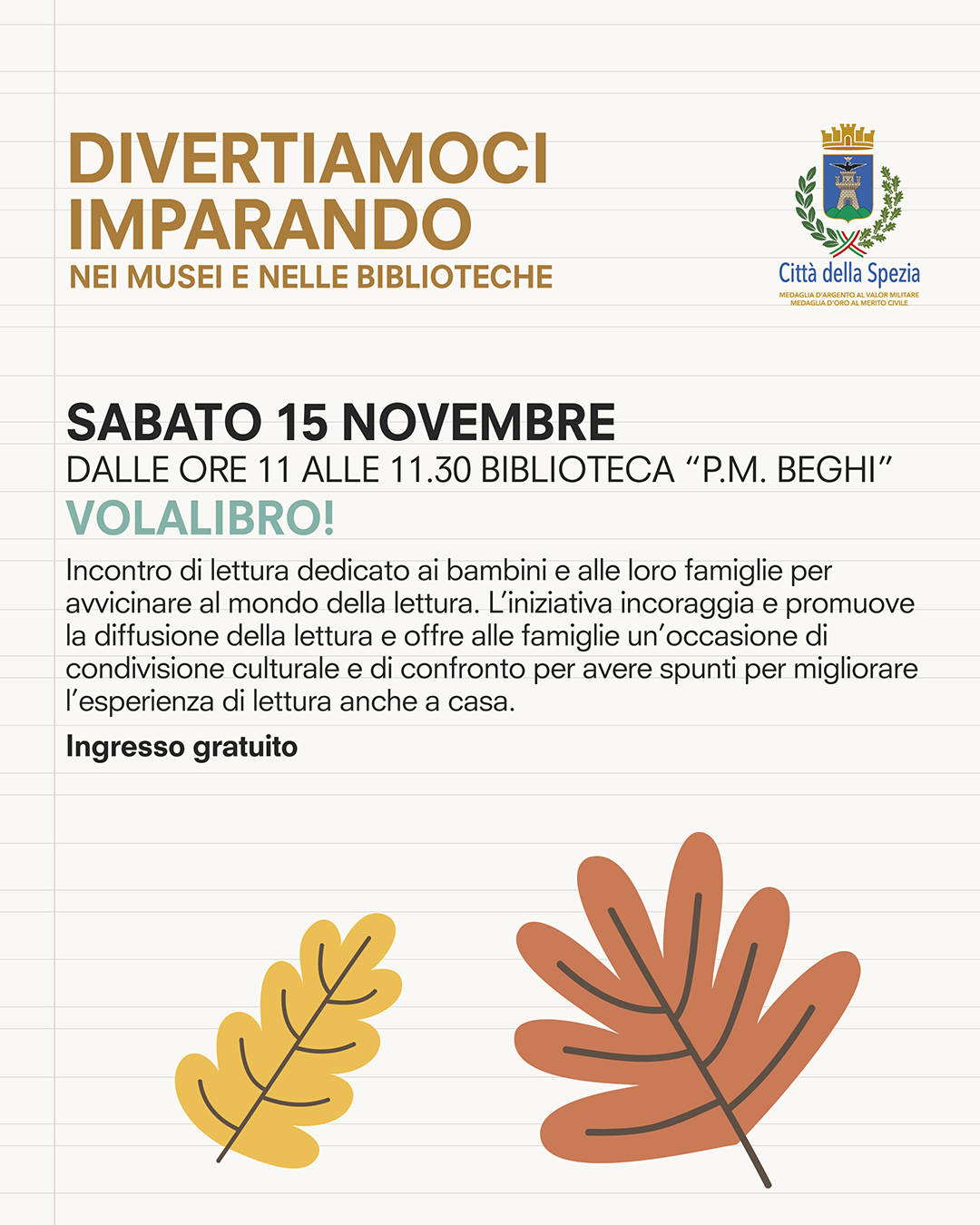 Sabato 15 novembre - Divertiamoci imparando nei musei e nelle biblioteche