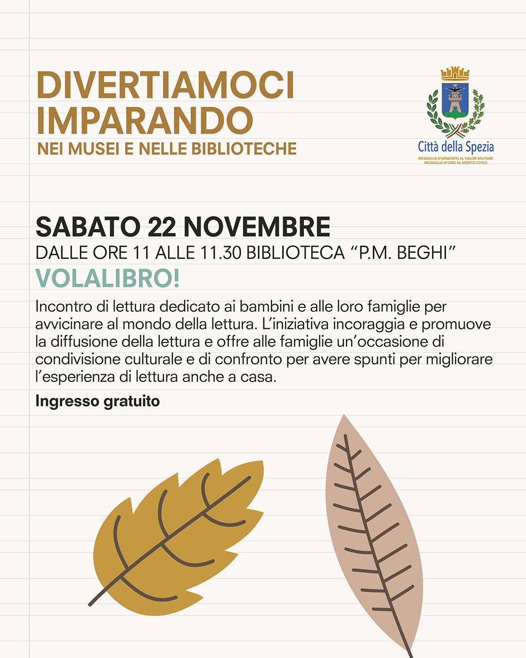 Sabato 22 novembre - Divertiamoci imparando nei musei e nelle biblioteche