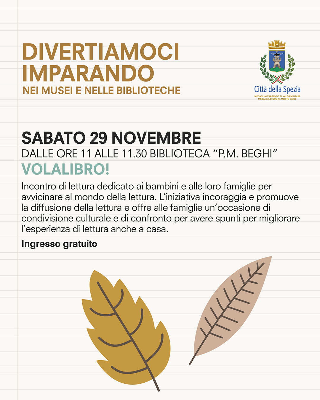 Sabato 29 novembre - Divertiamoci imparando nei musei e nelle biblioteche