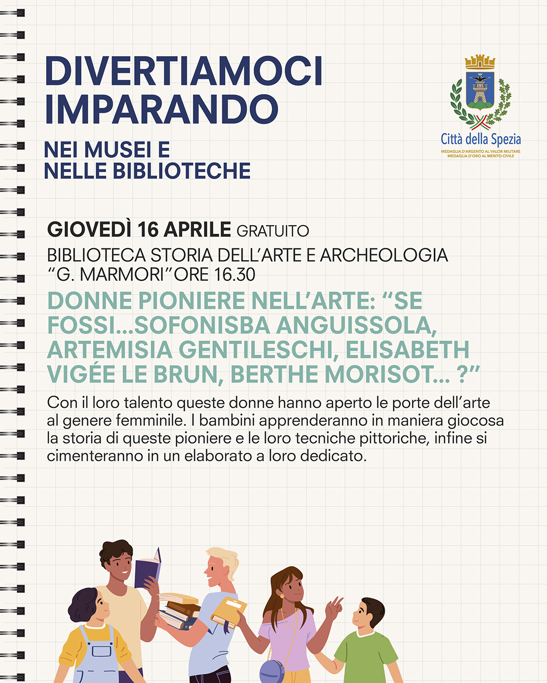 Divertiamoci imparando nei Musei e nelle Biblioteche