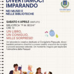 “Divertiamoci imparando nei Musei e nelle Biblioteche”