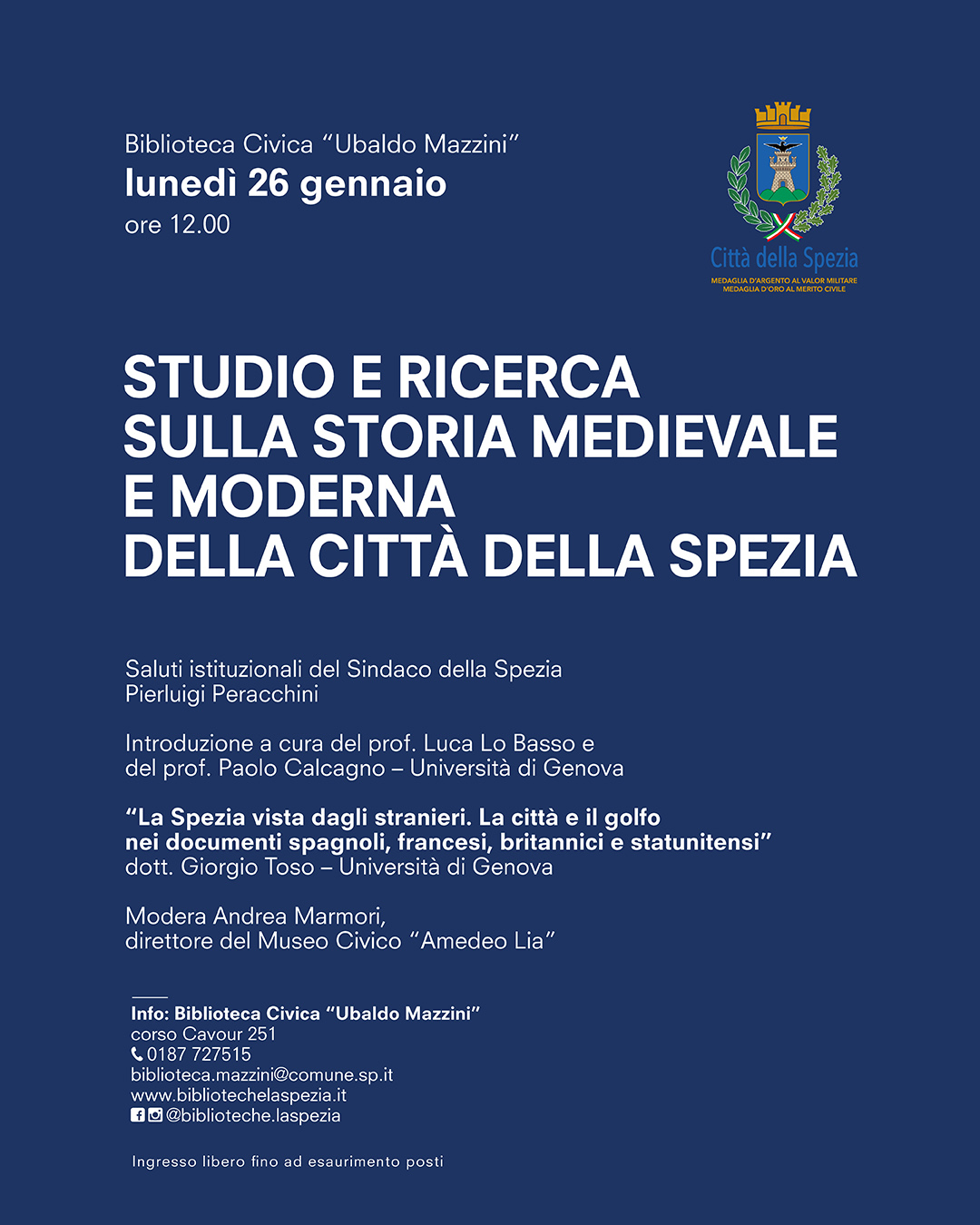 “La Spezia vista dagli stranieri. La città e il golfo nei documenti spagnoli, francesi, britannici e statunitensi”