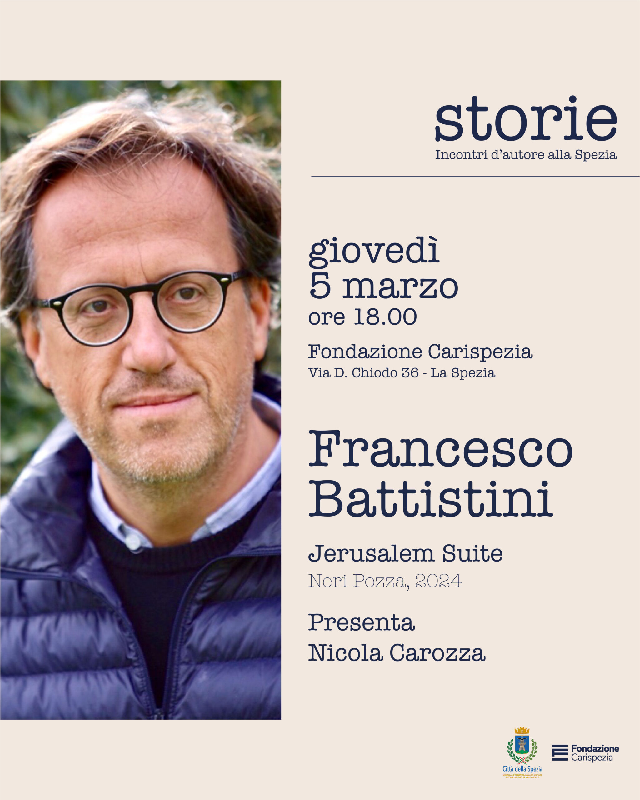 Incontri d'autore alla Spezia | FRANCESCO BATTISTINI , Jerusalem Suite