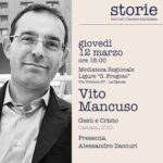 Storie. Incontri d’autore alla Spezia | VITO MANCUSO,  Gesù e Cristo