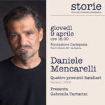 Storie. Incontri d’autore alla Spezia | DANIELE MENCARELLI , Quattro presunti familiari