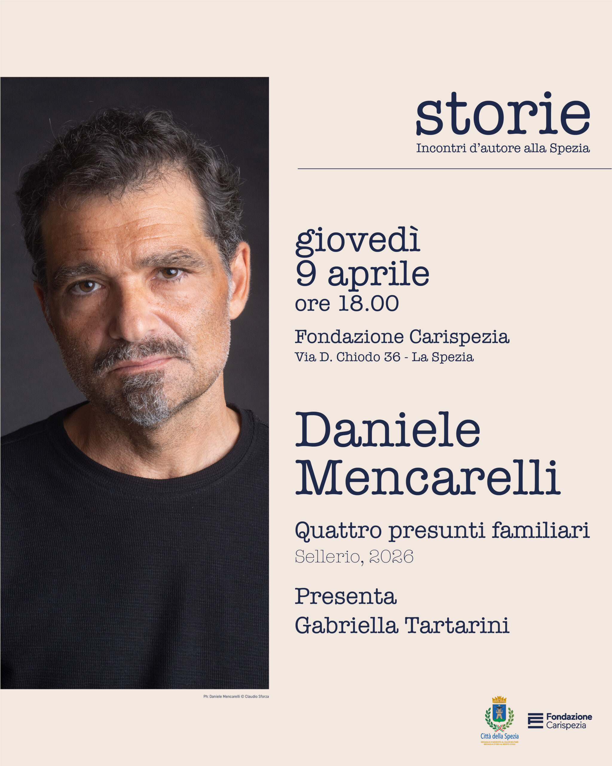 Storie. Incontri d’autore alla Spezia | DANIELE MENCARELLI , Quattro presunti familiari