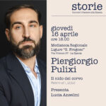 Storie. Incontri d’autore alla Spezia | PIERGIORGIO PULIXI , Il nido del corvo