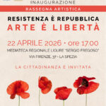 Resistenza è Repubblica. Arte è Libertà