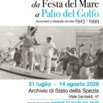 da Festa del Mare a Palio del Giolfo. Documenti e fotografie storiche 1923 - 1999