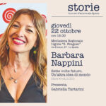 A “Storie. Incontri d’autore” Barbara Nappini presenta “Sette volte futuro. Un’altra idea di mondo”