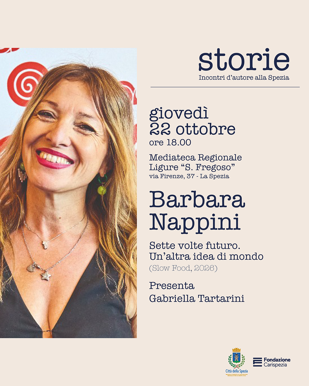 A “Storie. Incontri d’autore” Barbara Nappini presenta “Sette volte futuro. Un’altra idea di mondo”